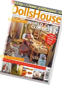 Dolls House and Miniature Scene – Issue 276, May 2017