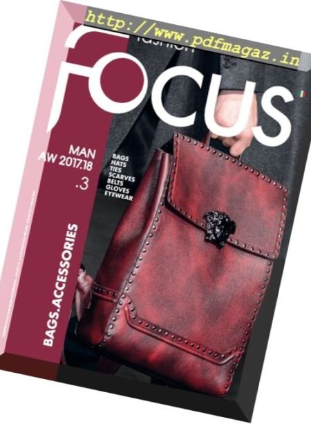 Fashion Focus Man- Bags.Accessories – Issue 3, Fall-Winter 2017-2018 Cover