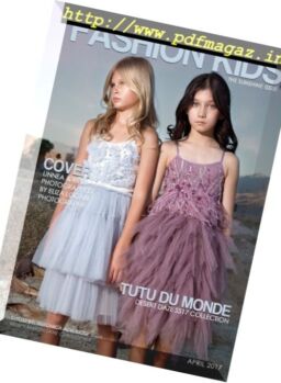 Fashion Kids Magazine – April 2017