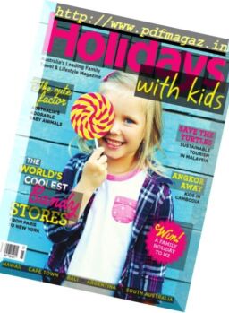 Holidays With Kids – Vol. 51, 2017