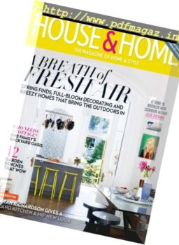 House & Home – May 2017