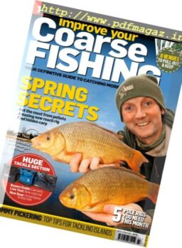 Improve Your Coarse Fishing – Issue 323, 2017