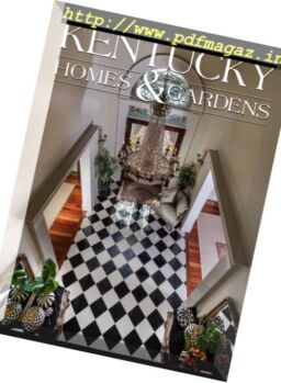 Kentucky Homes & Gardens – May-June 2017