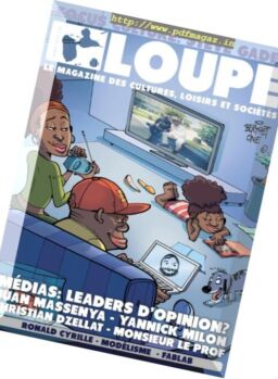 Loupe – Mars-Avril-Mai 2017