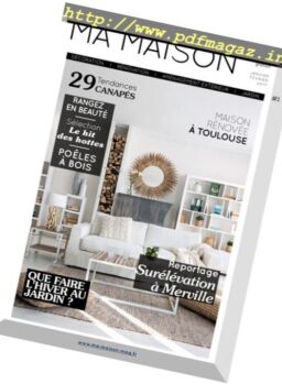 Ma Maison – Janvier-Fevrier 2017
