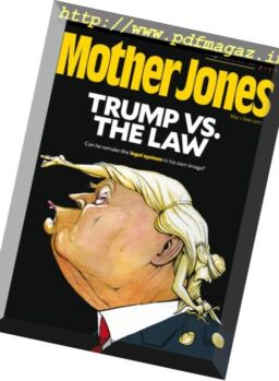 Mother Jones – May-June 2017