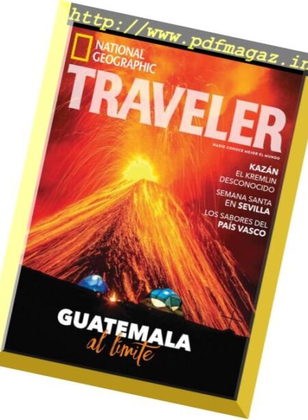 National Geographic Traveler Mexico – Abril 2017 Cover