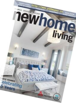 New Home Living – April 2017