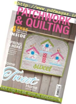Patchwork & Quilting UK – April 2017