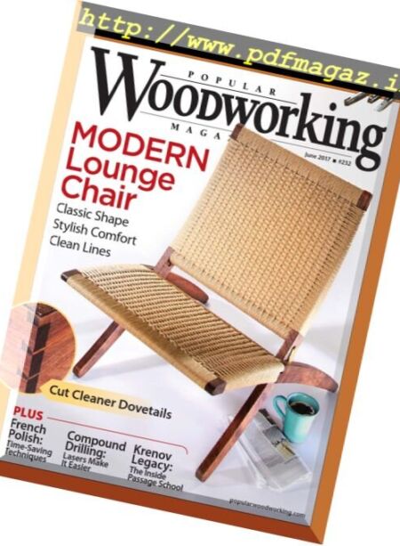 Popular Woodworking – June 2017 Cover