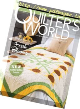 Quilter’s World – Summer 2017