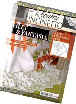 Ricami all’ Uncinetto – Dicembre 2016 – Gennaio 2017