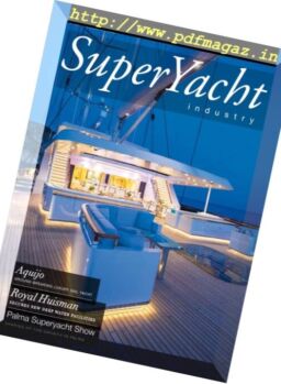 SuperYacht Industry – Vol.12 Issue 1, 2017
