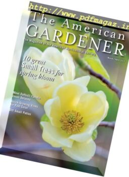 The American Gardener – March-April 2017