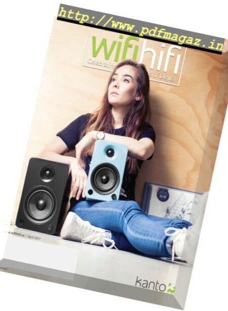 Wifi Hifi – April 2017 Cover