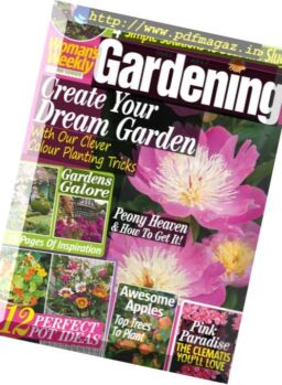 Woman’s Weekly Gardening – May 2017