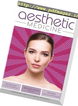 Aesthetic Medicine – May 2017