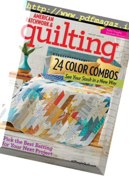 American Patchwork & Quilting – June 2017 Cover
