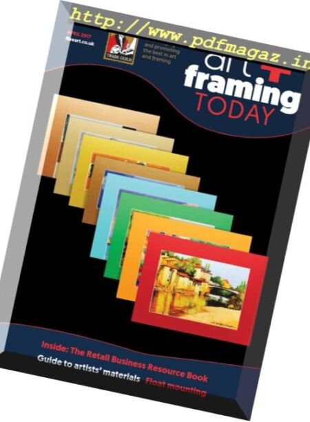 Art + Framing Today – April 2017 Cover