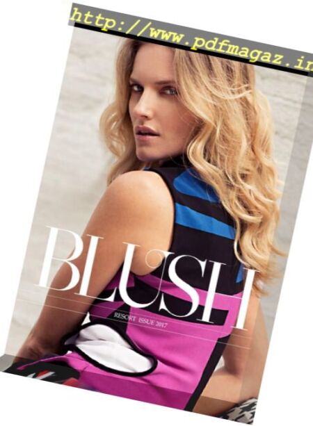 Blush Magazine – Resort 2017 Cover