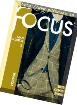 Fashion Focus Man – Formal – Issue 3, Fall-Winter 2017-2018