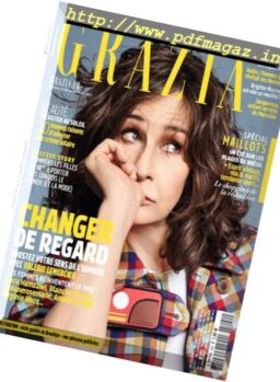 Grazia France – 26 Mai au 1 Juin 2017