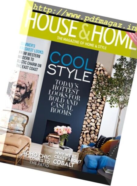 House & Home – July 2017 Cover