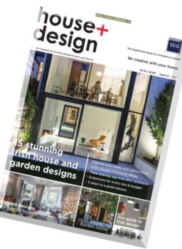House + Design – Issue 2, 2017