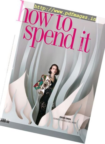 How to Spend It – Maggio 2017 Cover