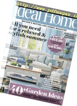 Ideal Home UK – July 2017