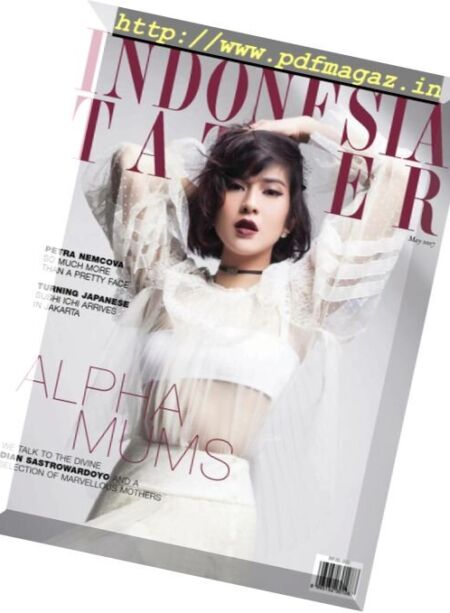 Indonesia Tatler – May 2017 Cover