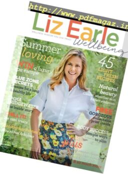 Liz Earle Wellbeing – Summer 2017