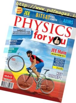 Physics For You – May 2017