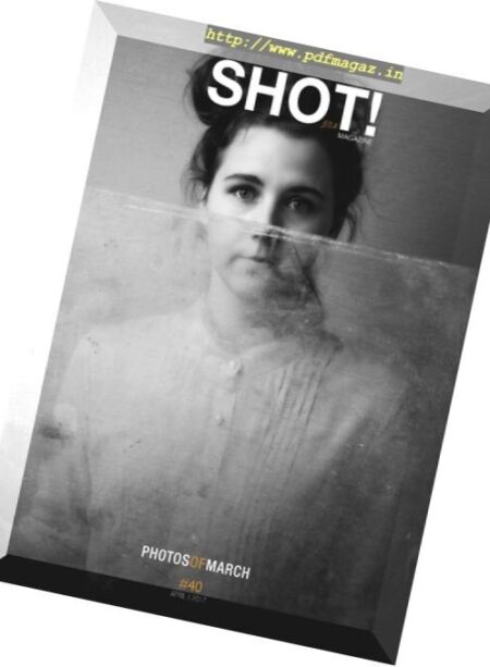 SHOT! Magazine – April 2017 Cover