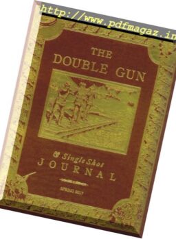 The Double Gun Journal – Spring 2017