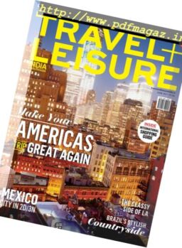 Travel + Leisure India & South Asia – June 2017