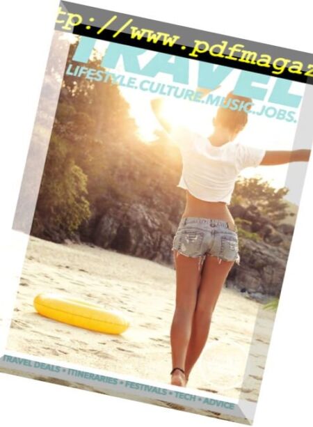 Travel Lifestyle Music Festivals Jobs – May 2017 Cover