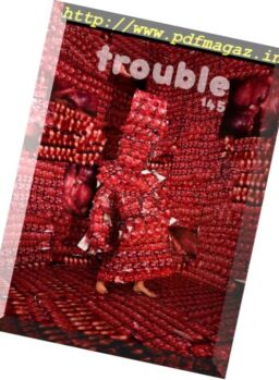 Trouble – May 2017