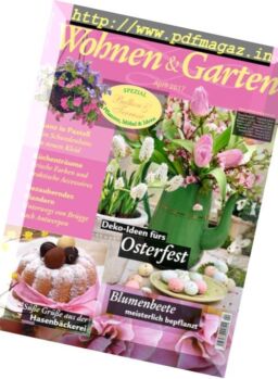 Wohnen & Garten – April 2017