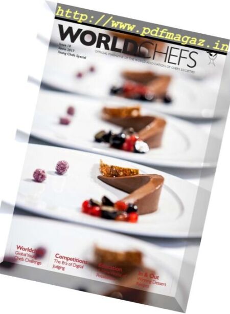 Worldchefs Magazine – Issue 18, 2017 Cover