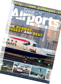 Airports of the World – Great Airports of the world – Volume 3 2017