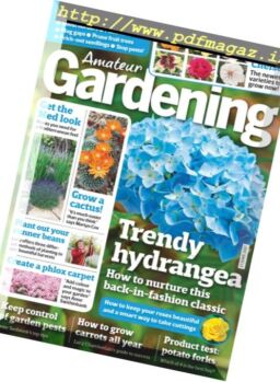 Amateur Gardening – 17 June 2017