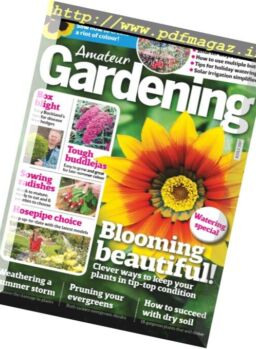 Amateur Gardening – 8 July 2017