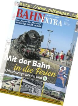 Bahn Extra – Juli-August 2017
