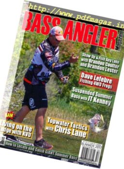 Bass Angler Magazine – Summer 2017