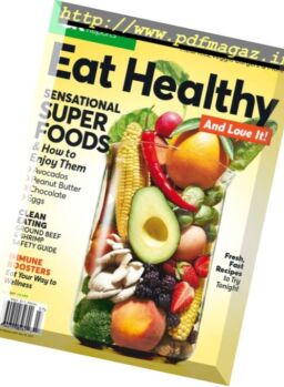 Consumer Reports – Eat Healthy and Love it! – July 2017