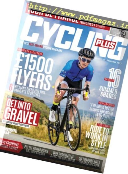 Cycling Plus UK – Summer 2017 Cover