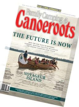 Family Camping & Canoeroots – Summer 2017