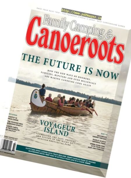 Family Camping & Canoeroots – Summer 2017 Cover