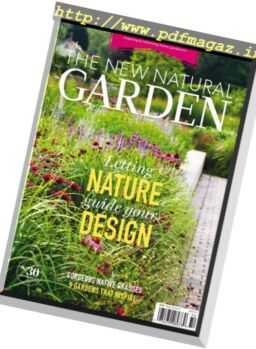 Garden Making – The New Natural Garden – Summer 2017